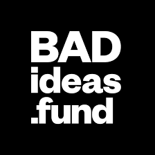 BAD ideas fund